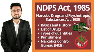 NDPS Act 1985  History List of Drugs Quantities Punishment  NCB  Drugs Case  ड्रगस केस [upl. by Poole]