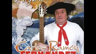 Carlos Ramón Fernández  Argentino Hasta Morir Full Album [upl. by Zenda]