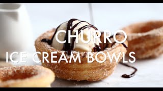 Churro Ice Cream Bowls [upl. by Notrom]