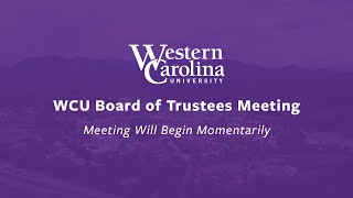 WCU Board of Trustees  June 2024  Administration Governance and Trusteeship Committee [upl. by Ahsirk]