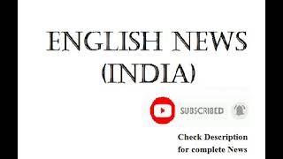 News Headlines India 051120210737 PM UTC [upl. by Dionisio916]