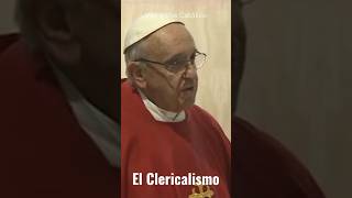 El clericalismo según el papafrancisco pontifex [upl. by Eelidnarb]