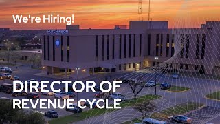 Recruiting a Director of Revenue Cycle Hutchinson Regional Medical Center  Hutchinson Kansas [upl. by Nennahs]