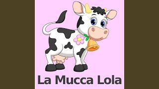 La Mucca Lola Versione a tromba [upl. by Atinna]