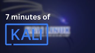 Kali Linux in 7 minutes [upl. by Etem]