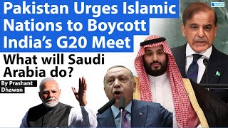 Pakistan Urges Islamic Nations to Boycott India’s G20 Meet  What will Saudi Arabia do [upl. by Medina35]