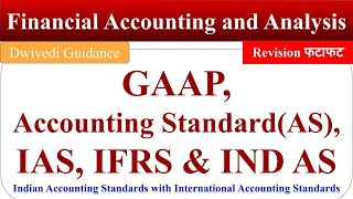 Accounting Standards and IFRS GAAP Ind AS International Accounting Standards IAS AS Accounting [upl. by Felicdad]