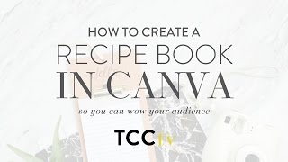 How to create your Recipe Book in Canva [upl. by Anauqaj]