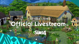 The Sims 4 Cottage Living Livestream [upl. by Mitzie]