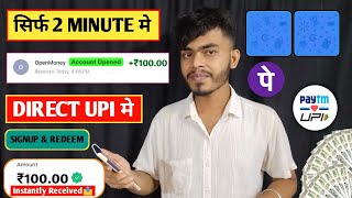 Signup And Get ₹100   New Loot Offer Today  New Earning App Today  New UPI Loot Offer Today 🤑 [upl. by Enilreug]