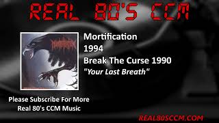 Mortification  Your Last Breath [upl. by Atte651]