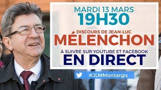 EN DIRECT  Discours de JeanLuc Mélenchon à Montargis  JLMMontargis [upl. by Dahlia]