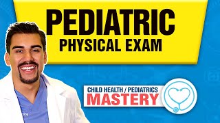 Pediatric Physical Exam Nursing Assessment  NCLEX Tips amp Tricks [upl. by Eserahc572]