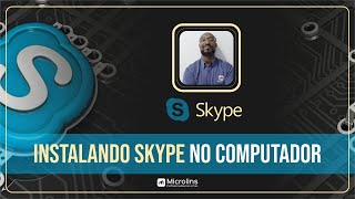 Conteúdo Extra  Como Instalar o Skype no PC [upl. by Voccola818]