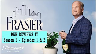 Frasier Reboot  Season 2 Episodes 1 amp 2 Review [upl. by Anilrahc]