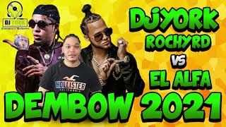 El Alfa El Jefe VS Rochyrd Dembow Mix  2021Los Mas Pegado Dj York La Excelencia En Mezcla [upl. by Eileen901]