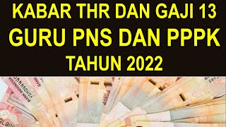 Kabar gembira THR dan gaji 13 tahun 2022 [upl. by Haida721]