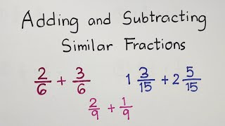 Adding and Subtracting Similar Fractions  Fractions with Like Denominators [upl. by Nilyaj773]