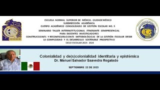 Colonialidad y descolonialidad identitaria y epistémica Dr Mauel Saavedra [upl. by Nytsua278]