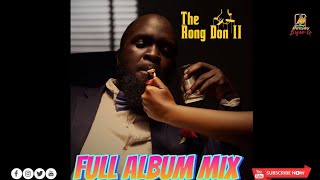 The Rong Don 2 Full Album Mix Skillo Ft Sewersydaa Katapila Scar Mkadinali Domani Munga Sudough [upl. by Gilbart597]