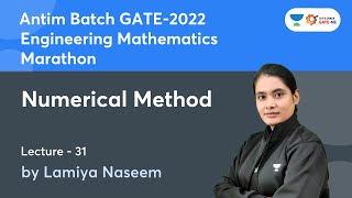 Numerical Method  Marathon  L 31  Engineering Mathematics  GATE 2022  Lamiya Naseem [upl. by Carisa]