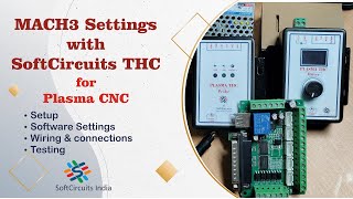 MACH3 setup with SoftCircuits Plasma THC for a Plasma CNC [upl. by Audette848]