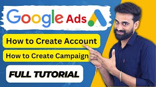 How To Create Google Ads Account  Google Ads Campaign  Full Tutorial For Beginners  Hindi [upl. by Nyberg627]