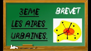 3èmeGEOLes aires urbainesBrevet [upl. by Veronika]