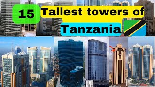 15 Tallest towers in Tanzania 2023  Africa is changing [upl. by Tammie]