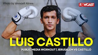 Luis Castillo Public Media workout for Melvin Jerusalem  WBC World Minimum [upl. by Anaihs466]