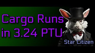 Cargo runs in 324 PTU Star Citizen [upl. by Aleacem339]