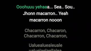 Chacarron Macarron Karaoke Lyric [upl. by Osrock]