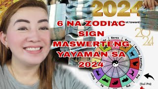 6 ZODIAC SIGN MASWERTENG YAYAMAN SA 2024APPLE PAGUIO7 [upl. by Federica159]