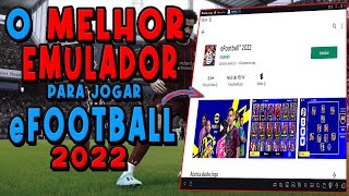 COMO JOGAR EFOOTBALL 2023 MOBILE NO PC FÁCIL COM EMULADOR NÃO COMPATÍVEL efootball efootball2022 [upl. by Martie]