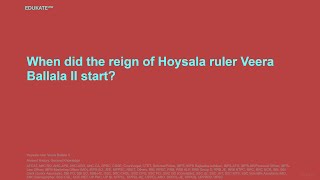 When did the reign of Hoysala ruler Veera Ballala II start [upl. by Meece]