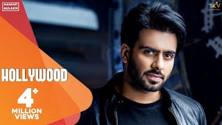 Hollywood  Mankirt Aulakh Ft Nav Sandhu Official Song Latest Punjabi Songs  Sky Digital [upl. by Fernandes]