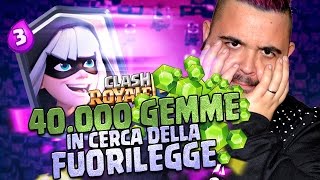 40000 Gemme in Cerca della Fuorilegge  CLASH ROYALE chest opening [upl. by Boutis]