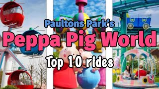 Top 10 rides at Peppa Pig World  Paultons Park England  2022 [upl. by Hortense956]