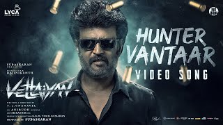 Hunter Vantaar Video  Vettaiyan  Rajinikanth  Anirudh Ravichander  TJGnanavel [upl. by Durward]