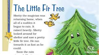 The Little Fir Tree Explanation In Hindi Class 4 English Unit 2 [upl. by Aitnahc704]