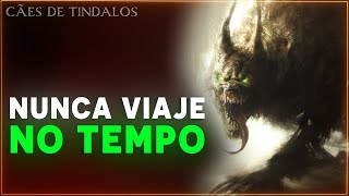 Quem são os CÃES DE TINDALOS  Caçadores do Tempo [upl. by Enneiviv]