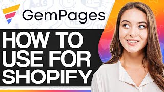 Gempages Shopify Tutorial 2024  How To Use Gempages For Shopify [upl. by Nussbaum]