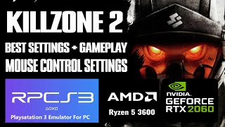 KILLZONE 2 RPCS3 PS3 Emulator  Best Settings  Mouse Control Settings  Ryzen 5 3600  RTX 2060 [upl. by Jerrold545]