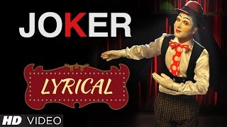 Hardy Sandhu  Joker Full Song with Lyrics  Music B Praak [upl. by Llenrap855]