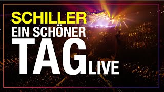 SCHILLER  „Ein schöner Tagquot  Zeitreise Live [upl. by Orson679]