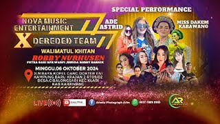 🔴Live Malam l NOVA MUSIC X DEREDED TEAM I Tasyakuran Walimatul Khitan ROBBY NURHUSEN [upl. by Nalor739]