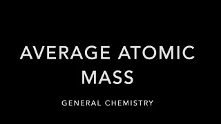 Average Atomic Mass [upl. by Lemire]