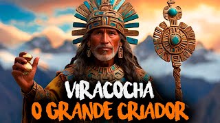 VIRACOCHA O CRIADOR DOS MUNDOS  MITOLOGIA INCA [upl. by Annibo]