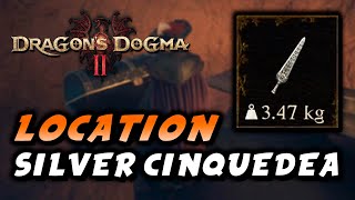 Dragons Dogma 2  Silver Cinquedea Location OneHanded Sword [upl. by Ytisahc]