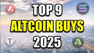 Top 9 Altcoins Set to Explode in 2025  Best Crypto Investments To Buy amp Hold [upl. by Lleinnad796]